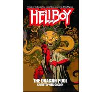 Christopher Golden The Dragon Pool (Tascabile) Hellboy