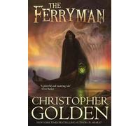 Christopher Golden The Ferryman (Tascabile)