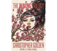 Christopher Golden The Waking Trilogy (Tascabile)