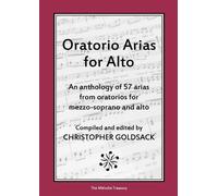 Christopher Goldsack Oratorio Arias for Alto (Tascabile)