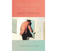 Christopher Gonzales Return of the Lost Son (Tascabile)