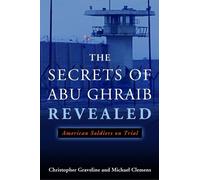 Christopher Graveline Michael C The Secrets of Abu Ghraib Re (Copertina rigida)