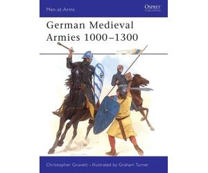 Christopher Gravett German Medieval Armies 1000-1300 (Tascabile) Men-at-Arms