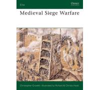 Christopher Gravett Medieval Siege Warfare (Tascabile) Elite