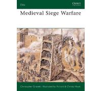 Christopher Gravett Medieval Siege Warfare (Tascabile) Elite