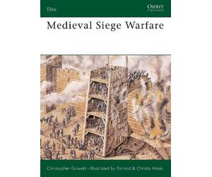 Christopher Gravett Medieval Siege Warfare (Tascabile) Elite