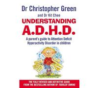 Christopher Green Kit Chee Understanding Attention Deficit Disorder (Tascabile)