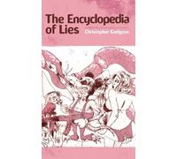 Christopher Gudgeon The Encyclopedia of Lies (Tascabile)