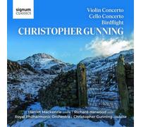 Christopher Gun Christopher Gunning: Violin Concerto/Cello Concerto/Birdfl (CD)