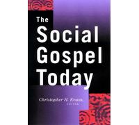 Christopher H. Evans The Social Gospel Today (Tascabile)