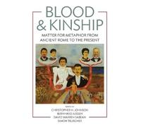 Christopher H. Johnson Blood and Kinship (Tascabile)