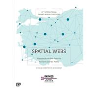 Christopher H. Spatial Webs - Mapping Anatolian Pasts for Research (Tascabile)
