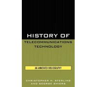 Christopher H. Sterling Geor History of Telecommunications T (Copertina rigida)