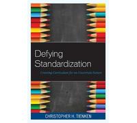 Christopher H. Tienken Defying Standardization (Tascabile)