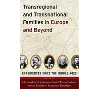 Christopher H. Transregional and Transnational Families in E (Copertina rigida)