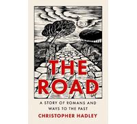 Christopher Hadley The Road (Copertina rigida)