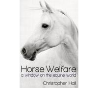Christopher Hall Horse Welfare (Tascabile)