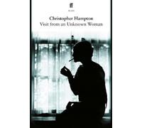 Christopher Hampton Visit from an Unknown Woman (Tascabile)