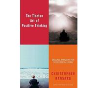 Christopher Hansard Tibetan Art of Positive Thinking (Tascabile)