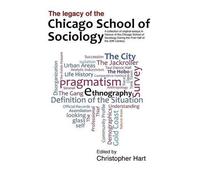 Christopher Har Legacy of the Chicago School. A Collection of Essays (Tascabile)