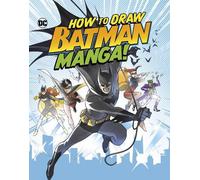 Christopher Harbo How to Draw Batman Manga (Tascabile) Manga Drawing with DC