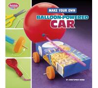 Christopher Harbo Make Your Own Balloon-Powered Car (Copertina rigida)