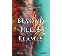 Christopher Harper Jamie Harper Beyond Hell's Flames (Tascabile)