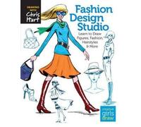 Christopher Hart Fashion Design Studio (Tascabile) Creative Girls Draw