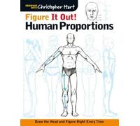 Christopher Hart Figure It Out Human Proportions (Tascabile)