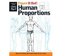 Christopher Hart Figure It Out Human Proportions (Tascabile)