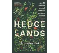 Christopher Hart Hedgelands (Copertina rigida)