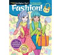Christopher Hart Manga Artist's Coloring Book: Fashion (Tascabile)