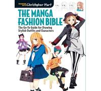 Christopher Hart The Manga Fashion Bible (Tascabile)