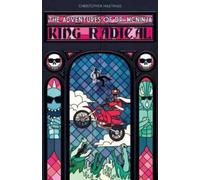 Christopher Hastings Adventures of Dr. McNinja, The: King Radical (Tascabile)