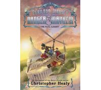 Christopher Healy A Perilous Journey of Danger and Mayhem #3 (Copertina rigida)