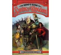 Christopher Healy The Hero's Guide to Saving Your Kingdom (Tascabile)