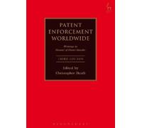 Christopher Heath Patent Enforcement Worldwide (Copertina rigida)