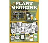 Christopher Hedley Non Shaw Plant Medicine (Copertina rigida)