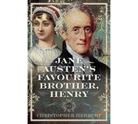 Christopher Herbert Jane Austen’s Favourite Brother, Henry (Copertina rigida)