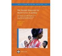 Christopher Herbst The Human Resources for Health Crisis in Zambia (Tascabile)