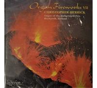 Christopher Herrick - Organ Fireworks, Vol. 7 - Organ of the Hallgrimskirkja, Reykjavik, Iceland