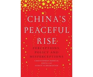 Christopher Herrick Zheya Gai Surain Subram China’S Peaceful (Copertina rigida)