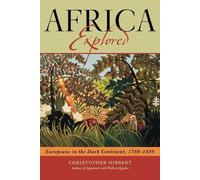 Christopher Hibbert Africa Explored (Tascabile)