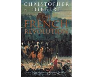 Christopher Hibbert The French Revolution (Tascabile)