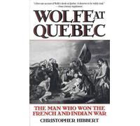Christopher Hibbert Wolfe at Quebec (Tascabile)