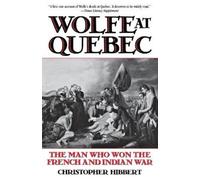 Christopher Hibbert Wolfe at Quebec (Tascabile)