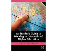 Christopher Hill An Insider's Guide to Working in International Hig (Tascabile)