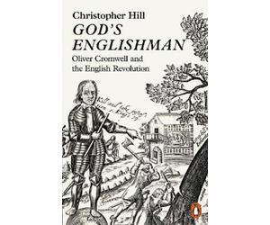 Christopher Hill God's Englishman (Tascabile)