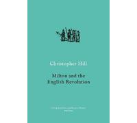 Christopher Hill Milton and the English Revolution (Tascabile)