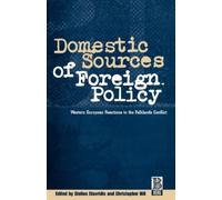 Christopher Hill Stelios Stavridi Domestic Sources of Foreign Polic (Tascabile)